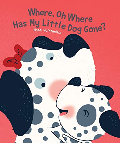 Where Oh Where Has My Little Dog Gone    [CLOTH               ]