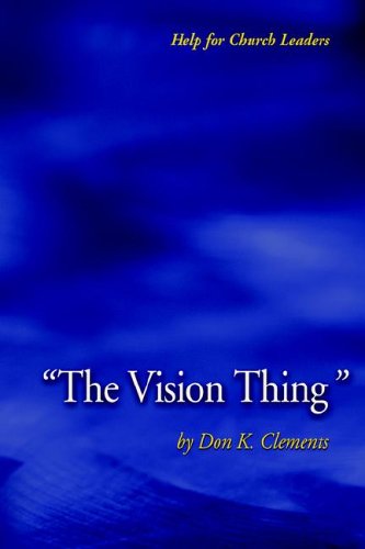 the Vision Thing  [Paperback]