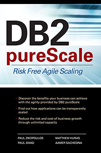 DB2 pureScale Risk Free Agile Scaling [Paperback]