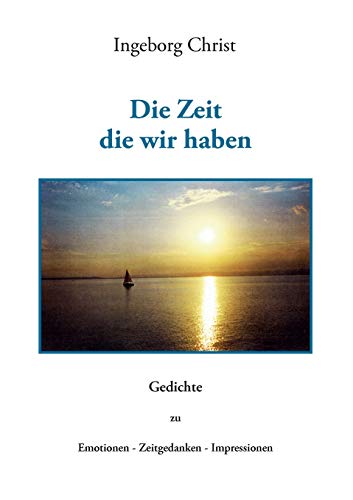 Die Zeit Die Wir Haben [Paperback]