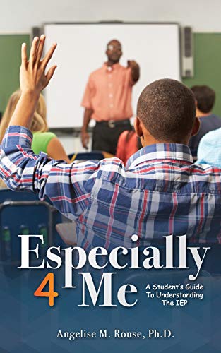 Especially 4 Me A Student's Guide To Understanding The Iep [Paperback]