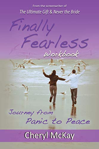 Finally Fearless Workbook Journey From Panic To Peace [Paperback]