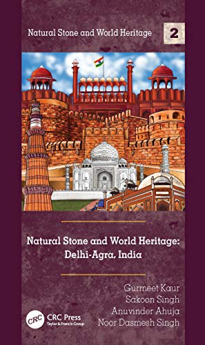 Natural Stone and World Heritage Delhi-Agra, India [Hardcover]