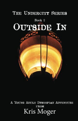 Outside In (undercity) (volume 2) [Paperback]