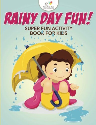 Rainy Day Fun Super Fun Activity Book for Kids [Paperback]