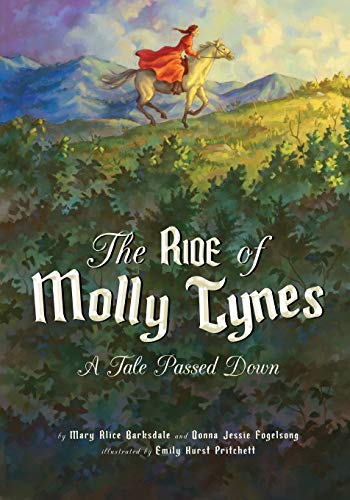 Ride of Molly Tynes  A Tale Passed Don [Paperback]