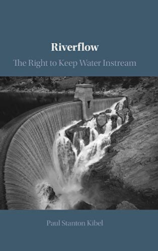 Riverflo The Right to Keep Water Instream [Hardcover]