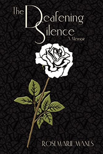 The Deafening Silence A Memoir [Paperback]