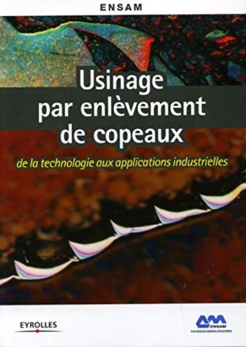 Usinage Par Enl&65533vement de Copeaux [Paperback]