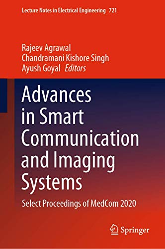 Advances in Smart Communication and Imaging Systems Select Proceedings of MedCo [Hardcover]