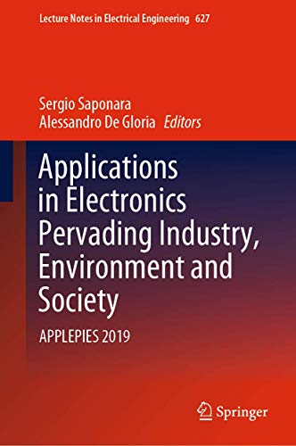 Applications in Electronics Pervading Industry, Environment and Society: APPLEPI [Hardcover]