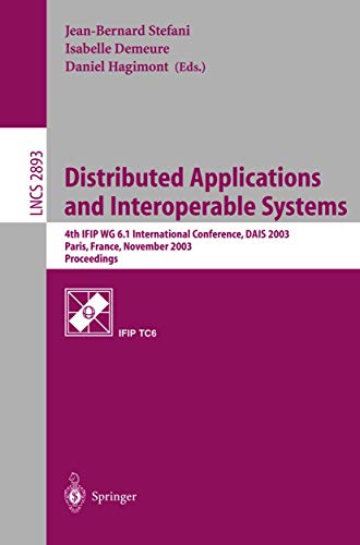 Distributed Applications and Interoperable Systems 4th IFIP WG6.1 International [Paperback]