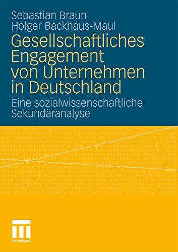 Gesellschaftliches Engagement von Unternehmen in Deutschland: Eine sozialwissens [Paperback]