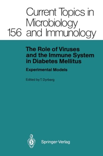 The Role of Viruses and the Immune System in Diabetes Mellitus: Experimental Mod [Paperback]