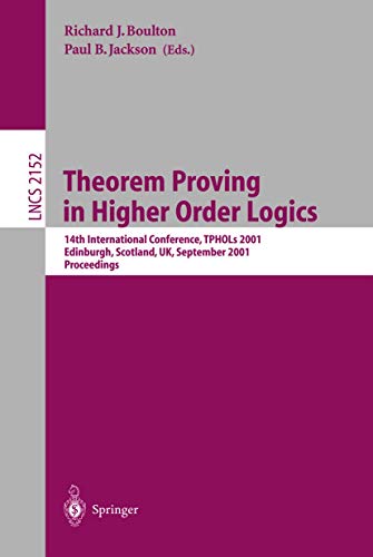 Theorem Proving in Higher Order Logics: 14th International Conference, TPHOLs 20 [Paperback]