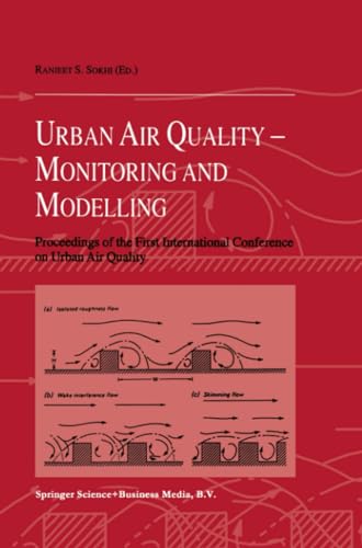 Urban Air Quality: Monitoring and Modelling: Proceedings of the First Internatio [Paperback]