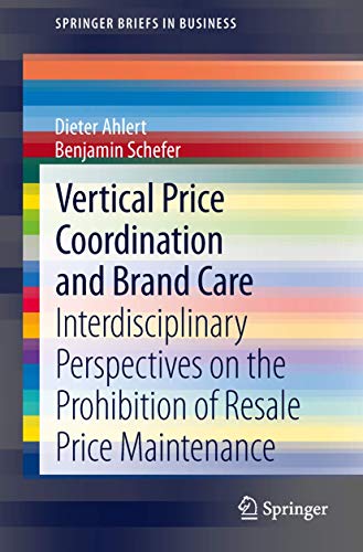 Vertical Price Coordination and Brand Care: Interdisciplinary Perspectives on th [Paperback]