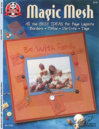 Magic Mesh: All the Best Ideas for Page Layouts, Borders, Titles, Die Cuts, Tags [Paperback]