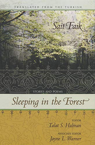 Sleeping In The Forest: Stories And Poems (middle East Literature In Translation [Paperback]