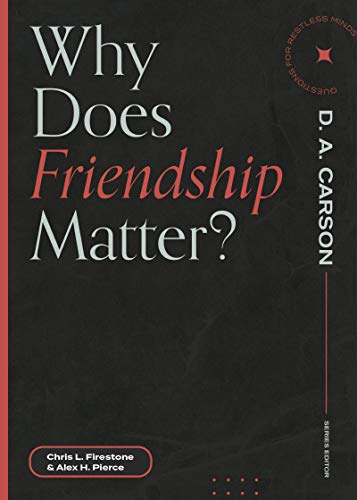 Why Does Friendship Matter               [TRADE PAPER         ]