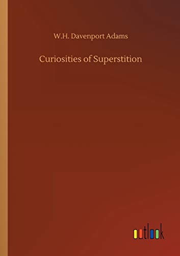 Curiosities Of Superstition