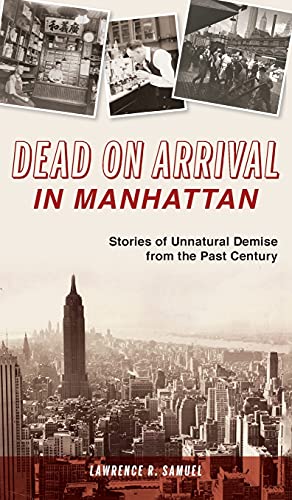 Dead On Arrival In Manhattan