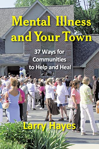 Mental Illness And Your Ton 37 Ways For Communities To Help And Heal (ne Hori [Paperback]