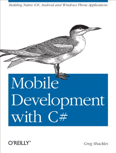 Mobile Development with C Building Native iOS, Android, and Windows Phone Appl [Paperback]