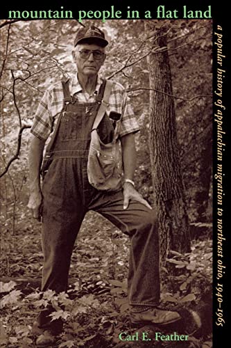 Mountain People in a Flat Land A Popular History of Appalachian Migration to No [Paperback]