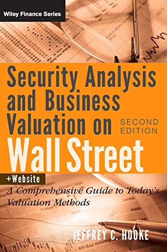 Security Analysis and Business Valuation on Wall Street, + Companion Web Site A [Hardcover]