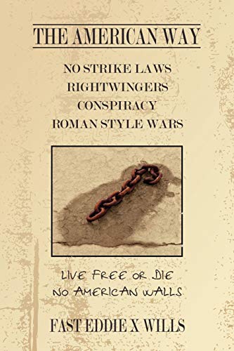 The American Way -No Strike Las- Rightingers Conspiracy Roman Style Wars Live [Paperback]