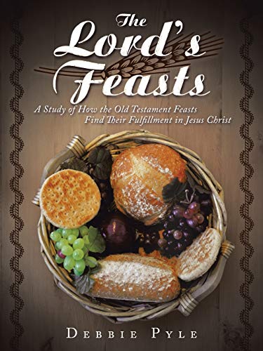 The Lord's Feasts A Study Of Ho The Old Testament Feasts Find Their Fulfillmen [Paperback]