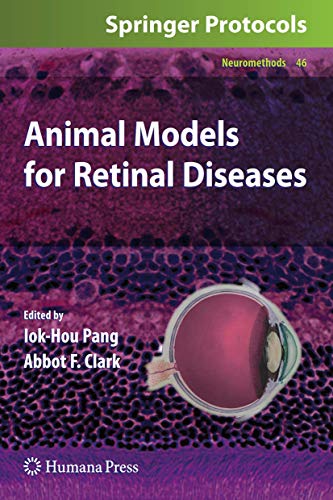 Animal Models for Retinal Diseases [Hardcover]