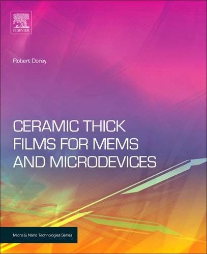 Ceramic Thick Films for MEMS and Microdevices [Paperback]