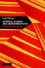 Crystals, Defects and Microstructures Modeling Across Scales [Hardcover]