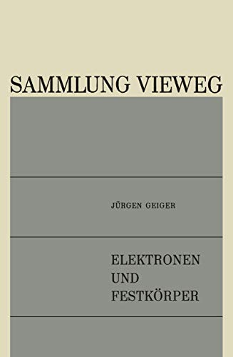 Elektronen und Festkrper: Anregungen, Energieverluste, dielektrische Theorie [Paperback]