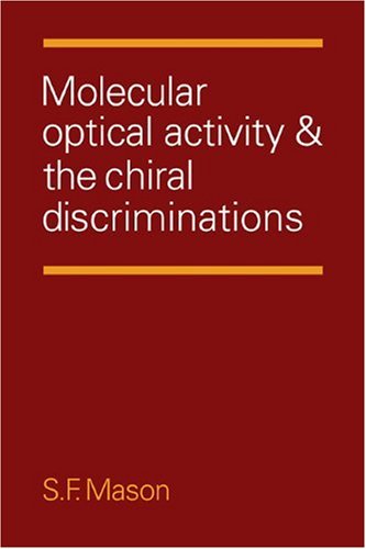 Molecular Optical Activity and the Chiral Discriminations [Paperback]