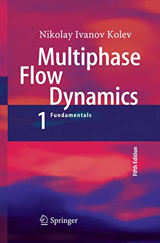 Multiphase Flow Dynamics 1: Fundamentals [Paperback]