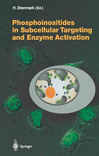 Phosphoinositides in Subcellular Targeting and Enzyme Activation [Paperback]