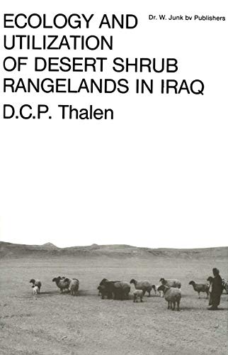 Ecology and Utilization of Desert Shrub Rangelands in Iraq [Hardcover]