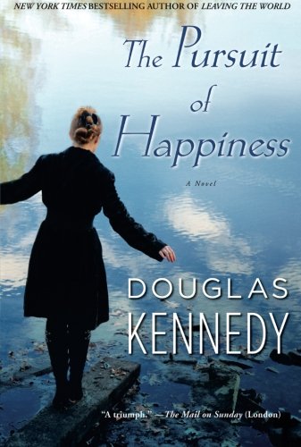 The Pursuit of Happiness A Novel [Paperback]