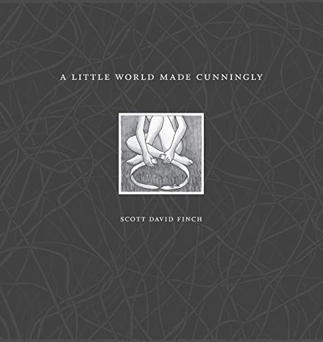 A Little World Made Cunningly [Paperback]