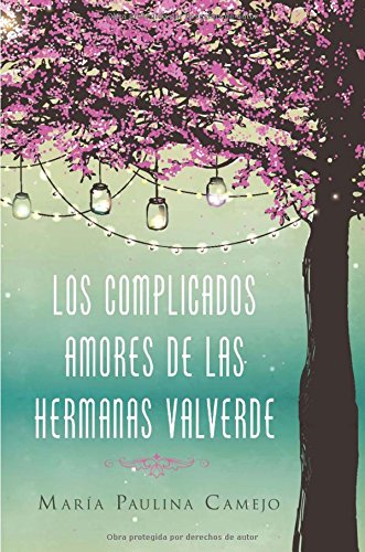 Los complicados amores de las hermanas Valver