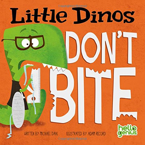 Little Dinos Don't Bite [Board book]