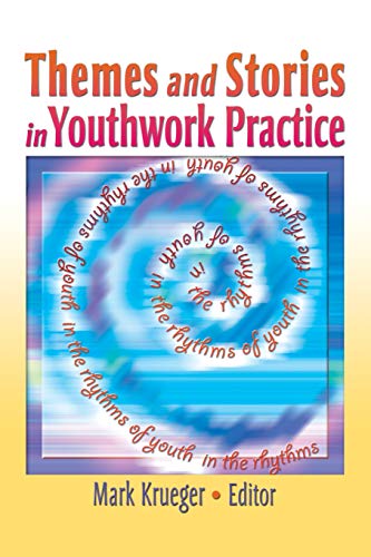 Themes and Stories in Youthwork Practice [Paperback]