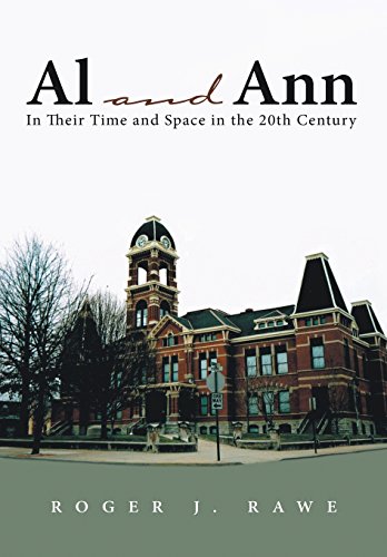 Al And Ann In Their Time And Space In The 20th Century [Hardcover]