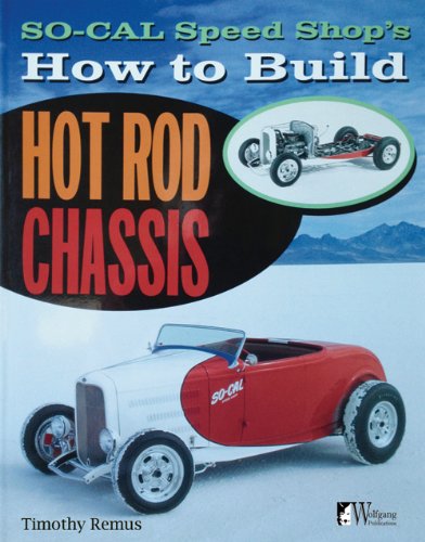 So-Cal Speed Shop's Ho To Build Hot Rod Chassis [Paperback]