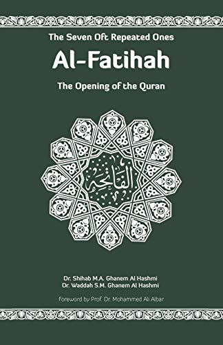 Al-Fatihah The Opening Of The Quran [Paperback]