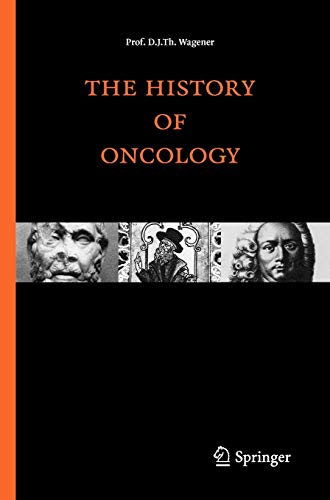 The history of oncology [Hardcover]