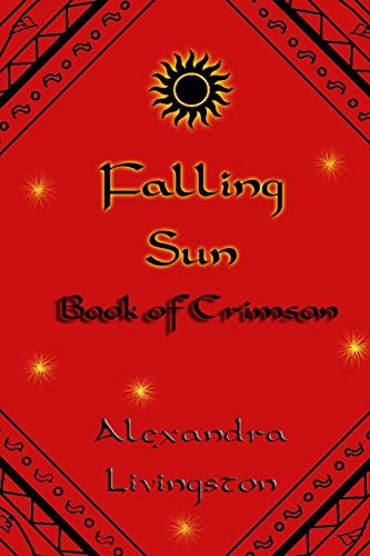 Falling Sun  Book of Crimson [Paperback]